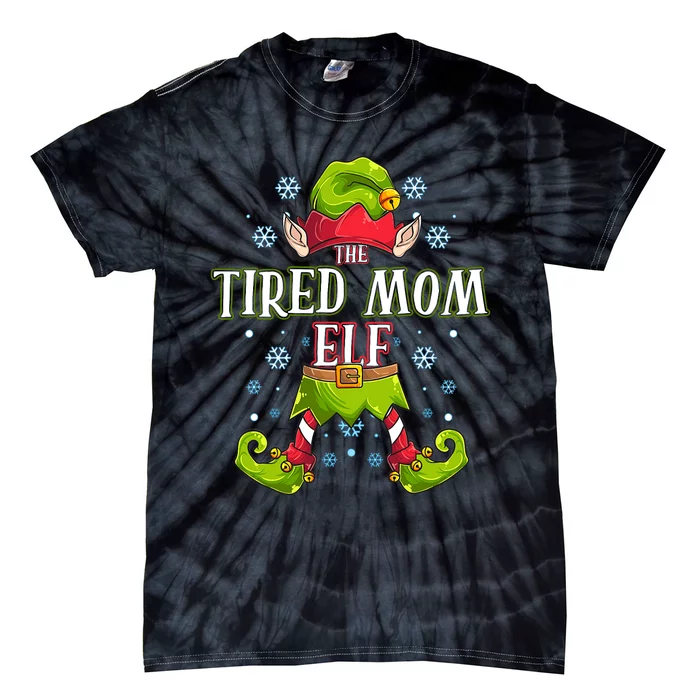 Tired Mom Elf Matching Family Group Christmas Party Tie-Dye T-Shirt