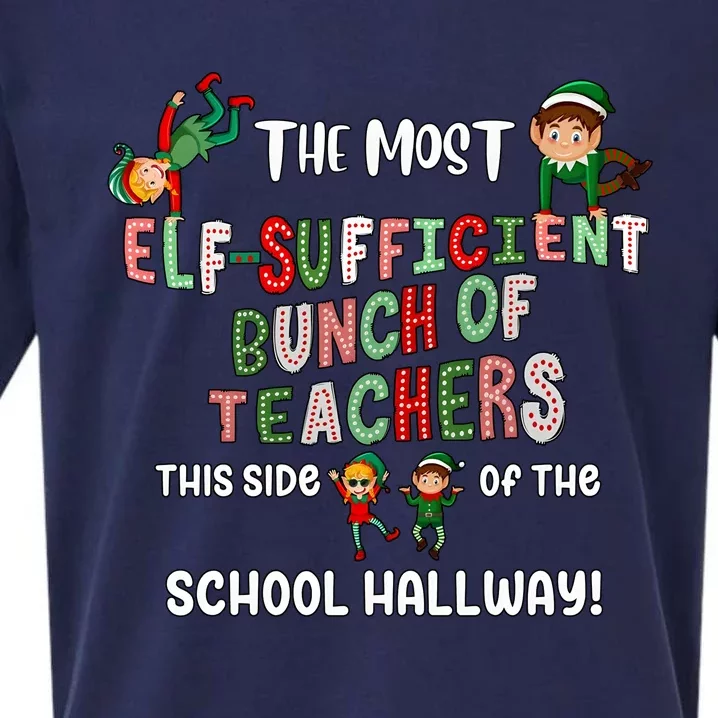 The Most Elf Sufficient Bunch Of Teachers This Side Of The School Sueded Cloud Jersey T-Shirt