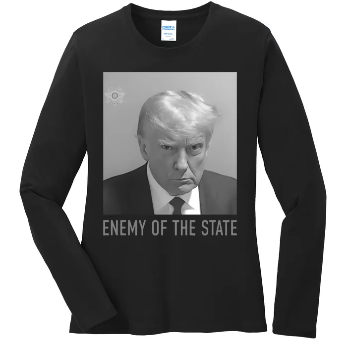 Trump Mugshot Enemy Of The State Ladies Long Sleeve Shirt