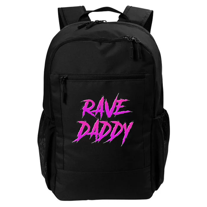 Techno Music Edm Party Raver Festival Rave Daddy Daily Commute Backpack