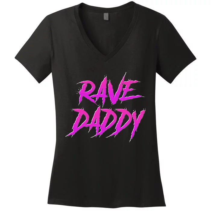 Techno Music Edm Party Raver Festival Rave Daddy Women's V-Neck T-Shirt