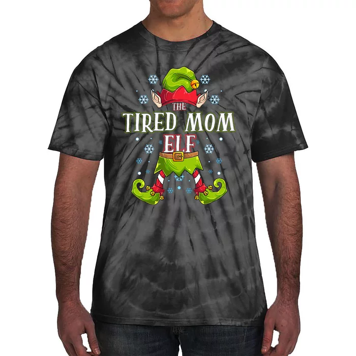 Tired Mom Elf Matching Family Group Christmas Party Tie-Dye T-Shirt