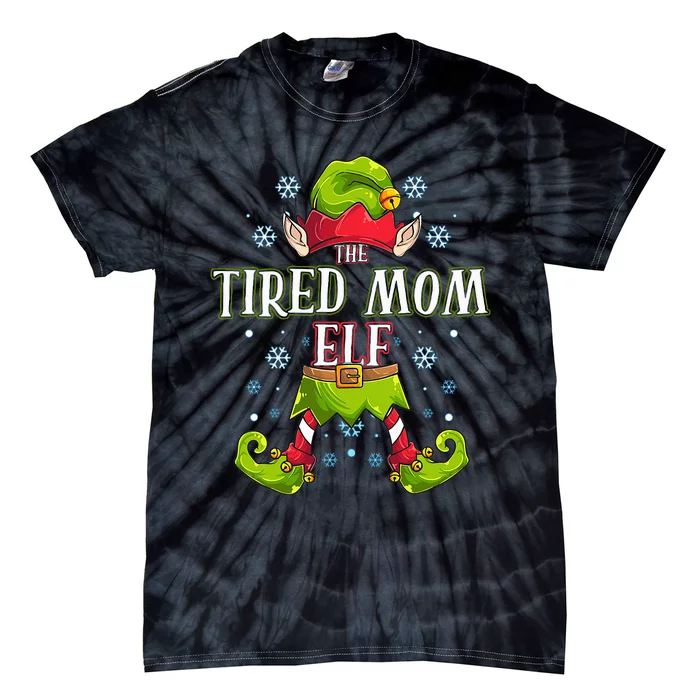 Tired Mom Elf Matching Family Group Christmas Party Tie-Dye T-Shirt