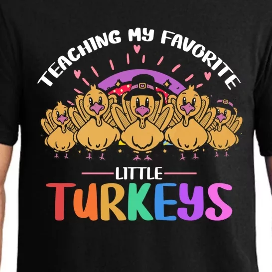 Teaching My Favorite Little Turkeys Preschool Teacher Meaningful Gift Pajama Set