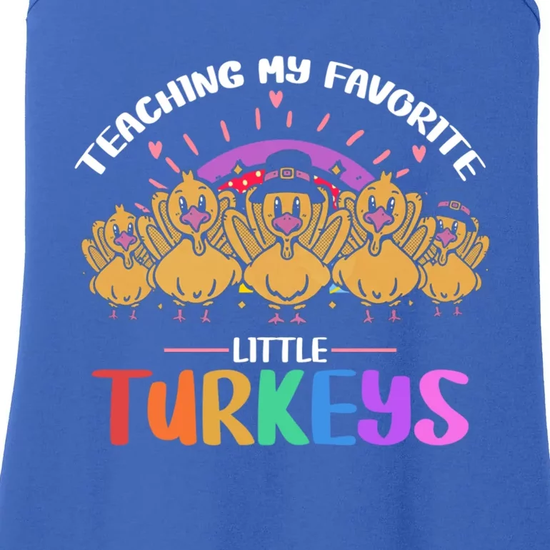 Teaching My Favorite Little Turkeys Preschool Teacher Meaningful Gift Ladies Essential Tank