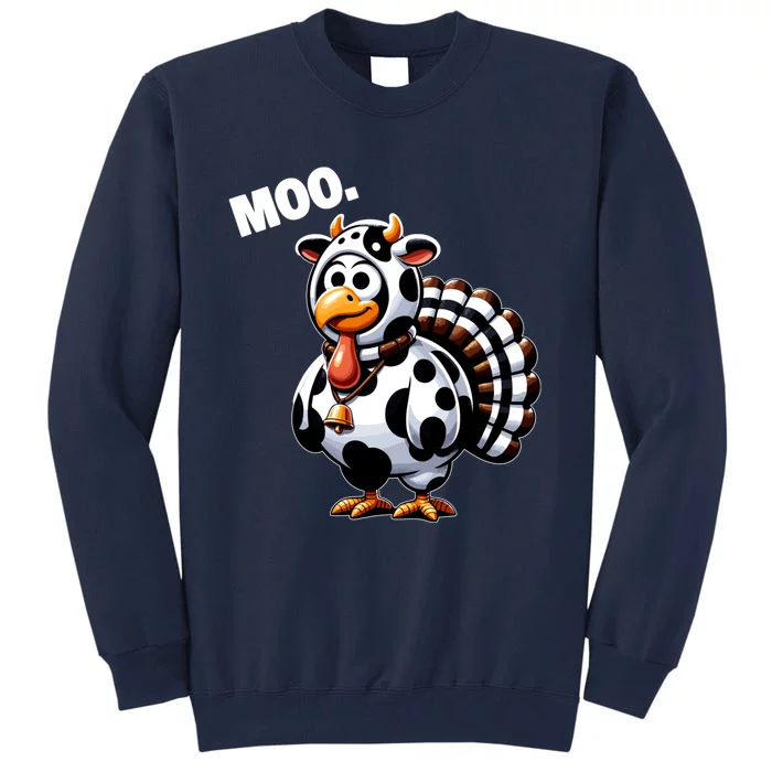 Turkey Moo Funny Thanksgiving Tall Sweatshirt