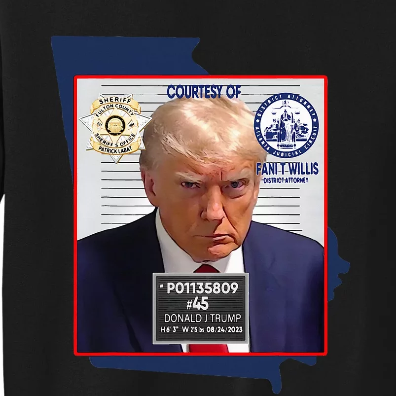 Trump Mugshot Fulton County GA Georgia Sheriff Tall Sweatshirt