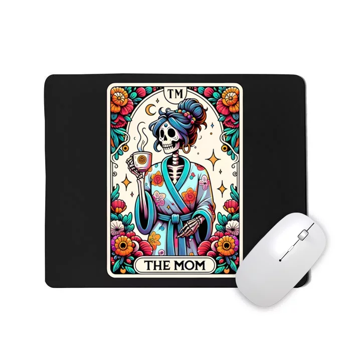 The Mom Funny Tarot Card Woman Skeleton Mother Mousepad