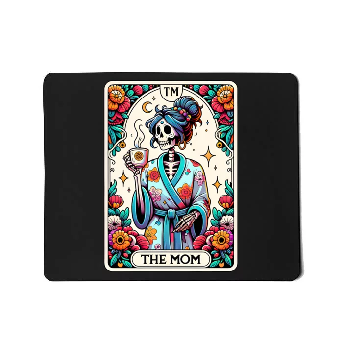 The Mom Funny Tarot Card Woman Skeleton Mother Mousepad