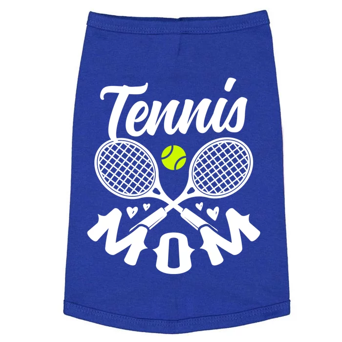 Tennis Mom For A Tennis Player Tennis Meaningful Gift Doggie Tank