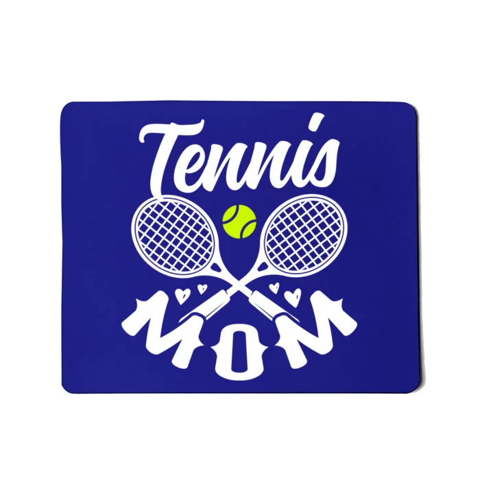 Tennis Mom For A Tennis Player Tennis Meaningful Gift Mousepad