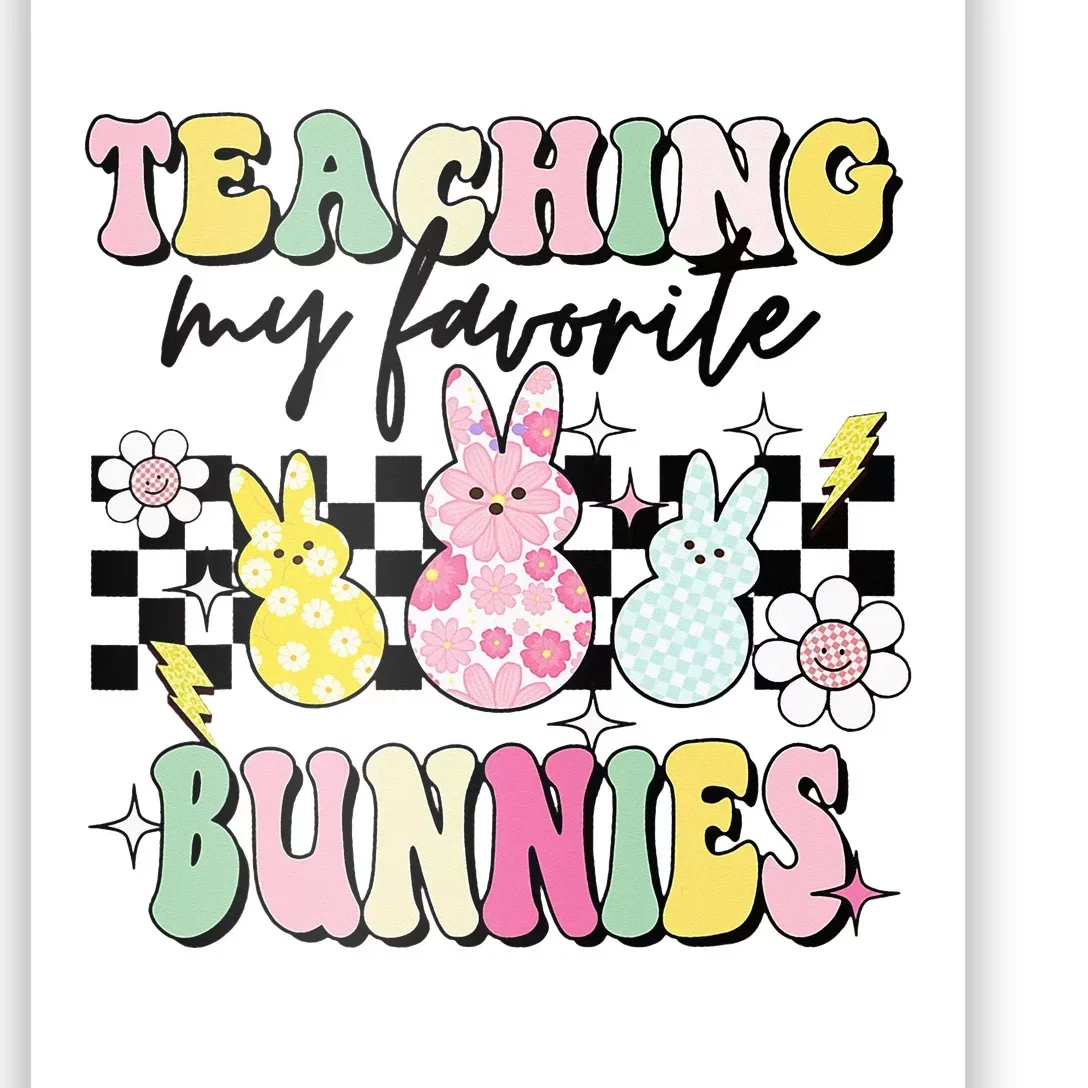 Teaching My Favorite Bunnies Cute Teacher Funny Easter Day Poster