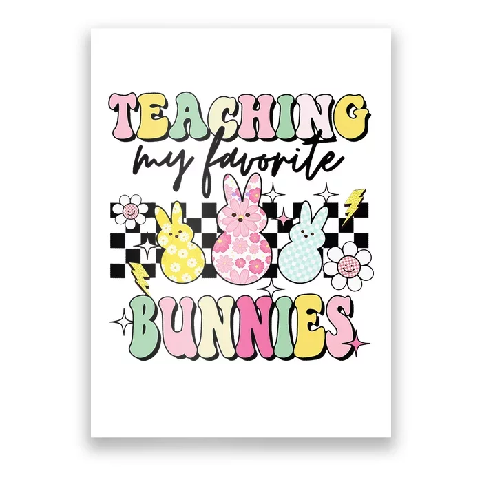 Teaching My Favorite Bunnies Cute Teacher Funny Easter Day Poster