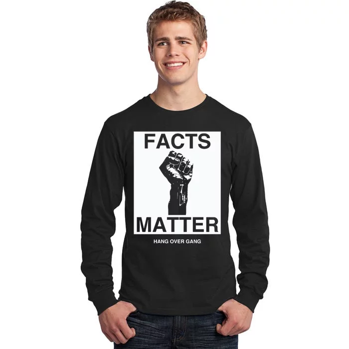 Tom Macdonald Facts Matter Hang Over Gang Tall Long Sleeve T-Shirt