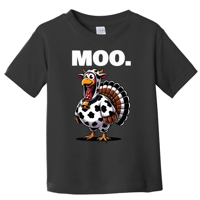 Turkey Moo Funny Thanksgiving Toddler T-Shirt