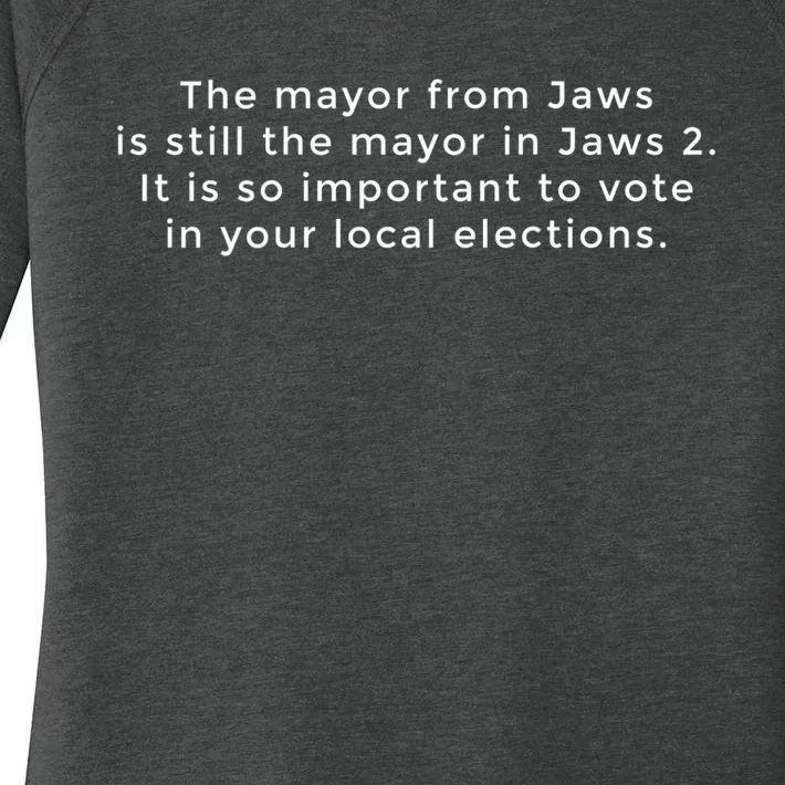 The Mayor From Jaws Is Still The Mayor In Jaws 2 Women's Perfect Tri Tunic Long Sleeve Shirt