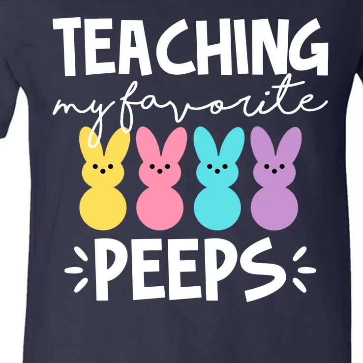 Teaching My Favorite Peeps Easter Teacher Cute V-Neck T-Shirt