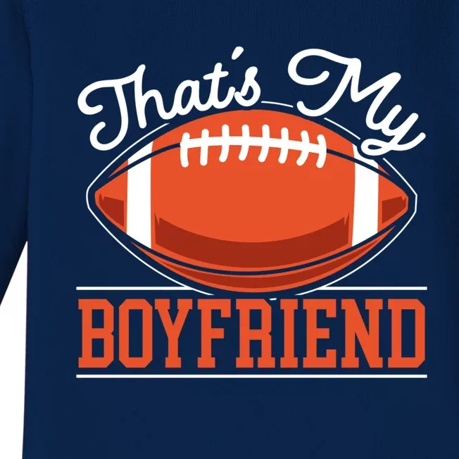 That's My Friend Football Player Friend Meaningful Gift Baby Long Sleeve Bodysuit