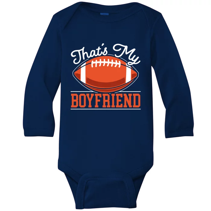 That's My Friend Football Player Friend Meaningful Gift Baby Long Sleeve Bodysuit