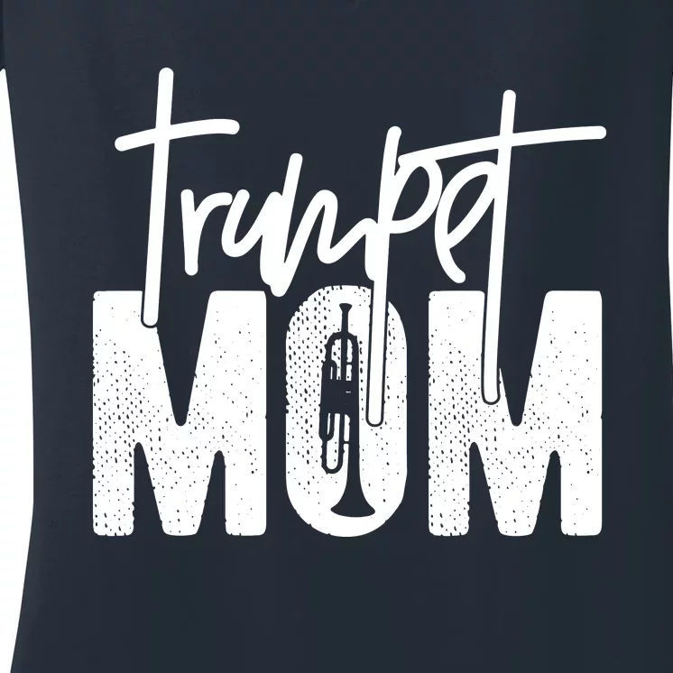 Trumpet Mom Funny Marching Band Mom Trumpet Mother Women's V-Neck T-Shirt