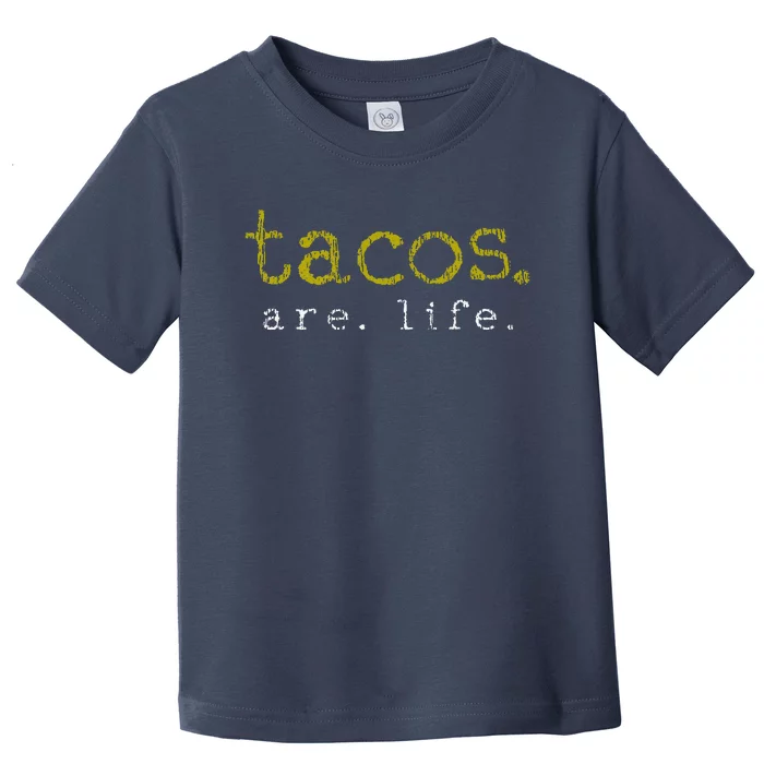 Taco Mexican Food Gift Taco Lover Toddler T-Shirt