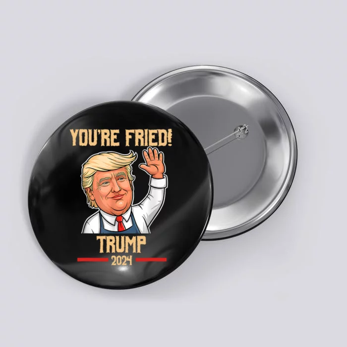 Trump Make Fries Great Again 2024 Funny Meme Trump Gift Button