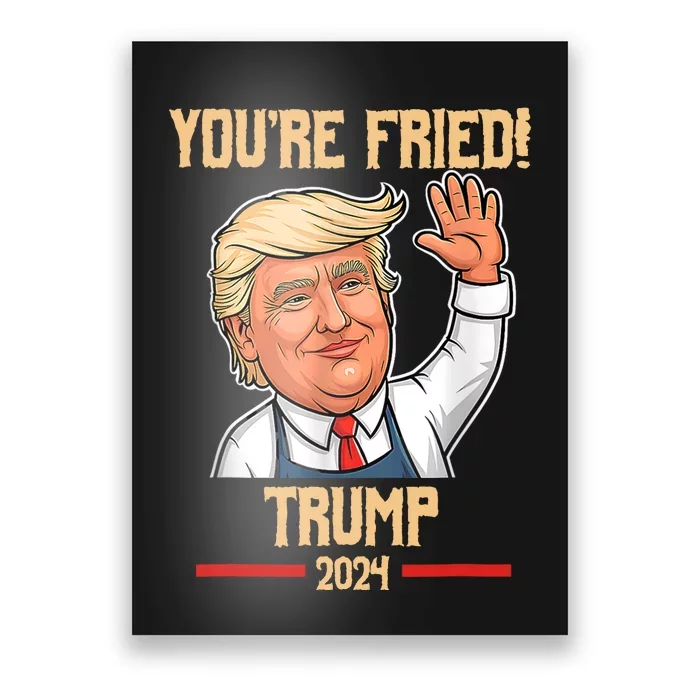 Trump Make Fries Great Again 2024 Funny Meme Trump Gift Poster