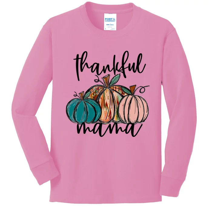 Thankful Mama Fall Season Pumpkin Design Gift Kids Long Sleeve Shirt