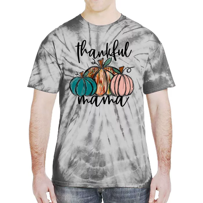 Thankful Mama Fall Season Pumpkin Design Gift Tie-Dye T-Shirt