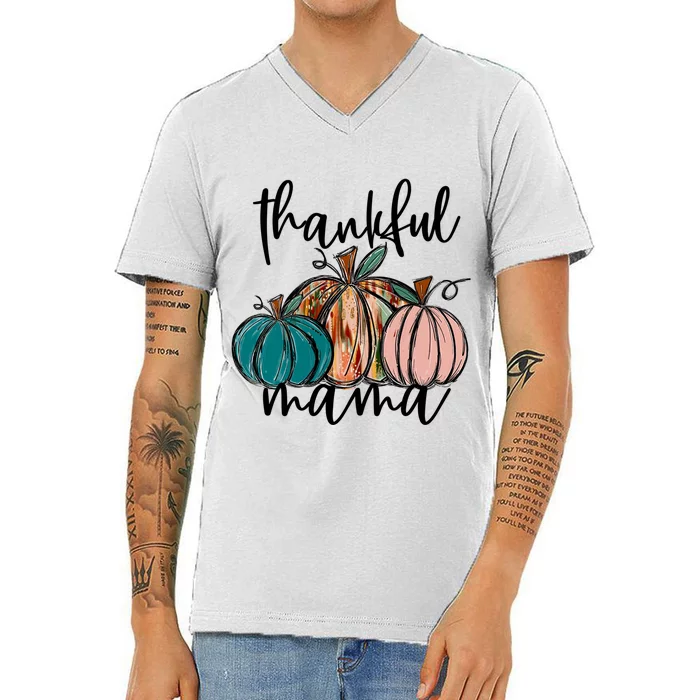 Thankful Mama Fall Season Pumpkin Design Gift V-Neck T-Shirt