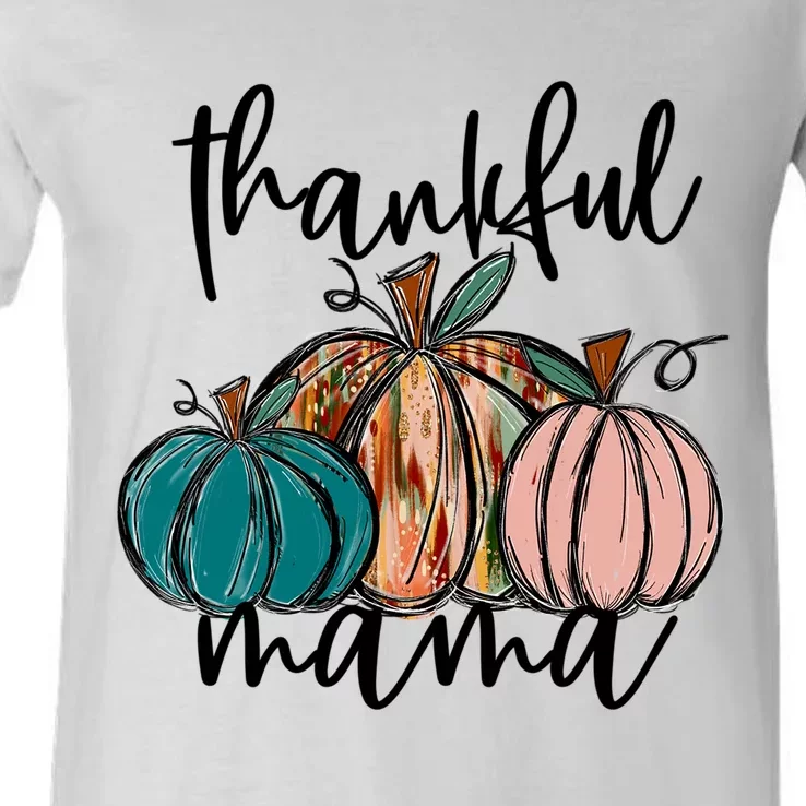 Thankful Mama Fall Season Pumpkin Design Gift V-Neck T-Shirt