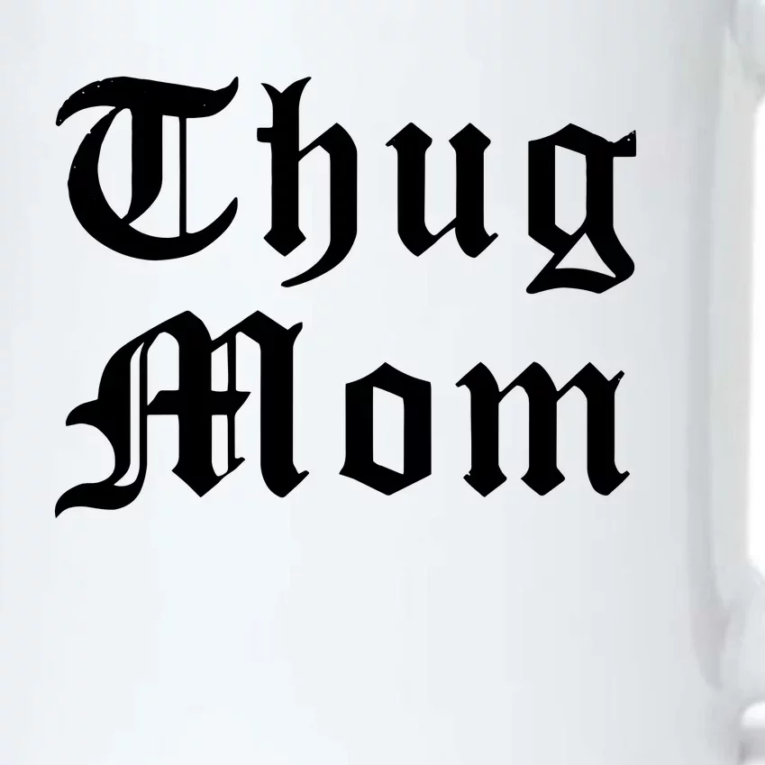 Thug Mom For Mothers Day Old School Hip Hop Rap Black Color Changing Mug