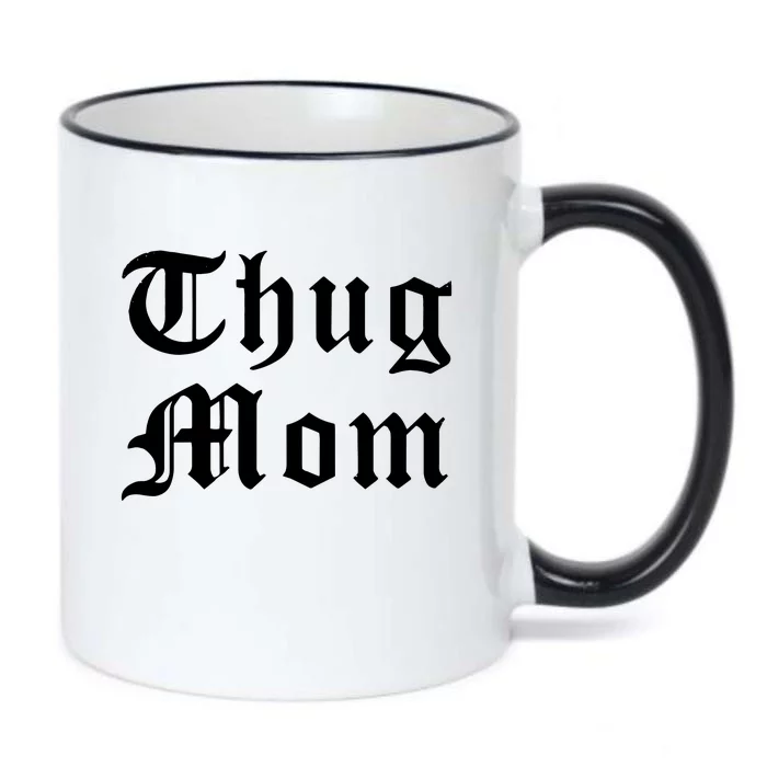 Thug Mom For Mothers Day Old School Hip Hop Rap Black Color Changing Mug