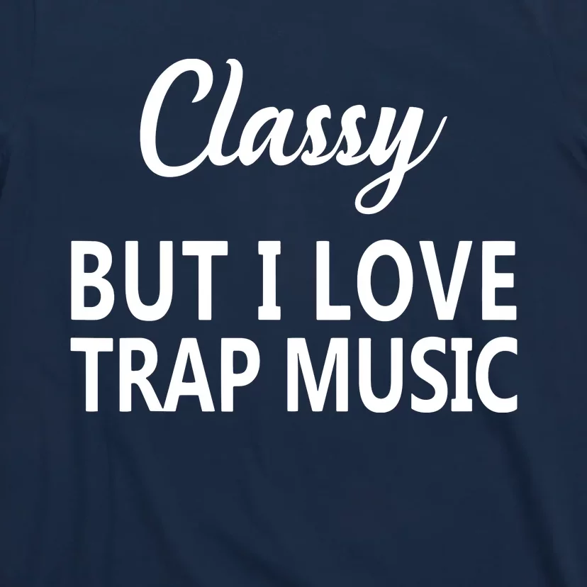 Trap Music Funny Rap Hip Hop Techno RB Tee T-Shirt