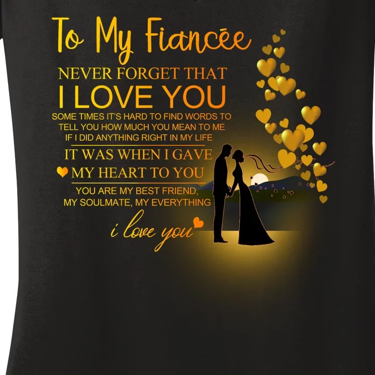 To My Fiance I Love You Women's V-Neck T-Shirt