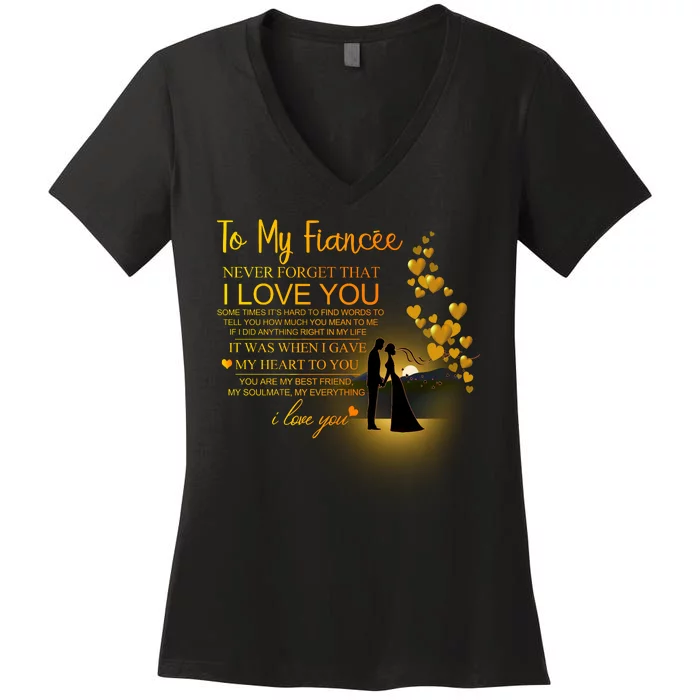 To My Fiance I Love You Women's V-Neck T-Shirt