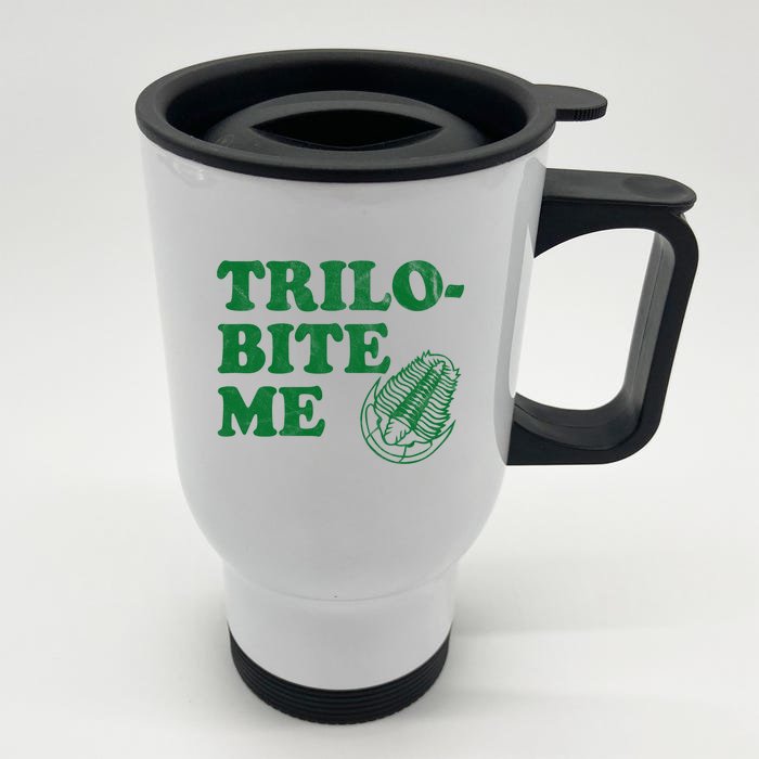 Trilobite Me Funny Paleontologist Front & Back Stainless Steel Travel Mug