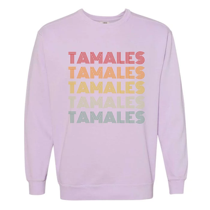 Tamales Mexican Foodie Retro Style National Tamale Day Gift Garment-Dyed Sweatshirt