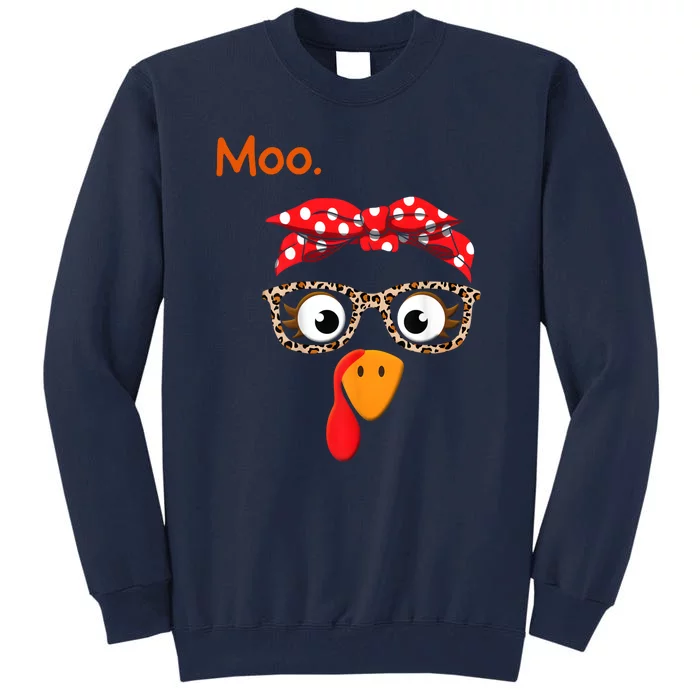 Turkey Moo Funny Thanksgiving Tall Sweatshirt