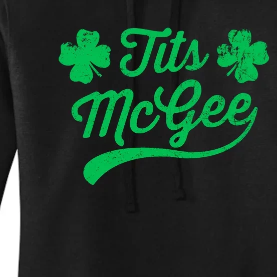 Tits Mcgee Funny St. PatrickS Day Shamrocks Women's Pullover Hoodie