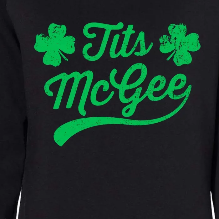 Tits Mcgee Funny St. PatrickS Day Shamrocks Womens California Wash Sweatshirt