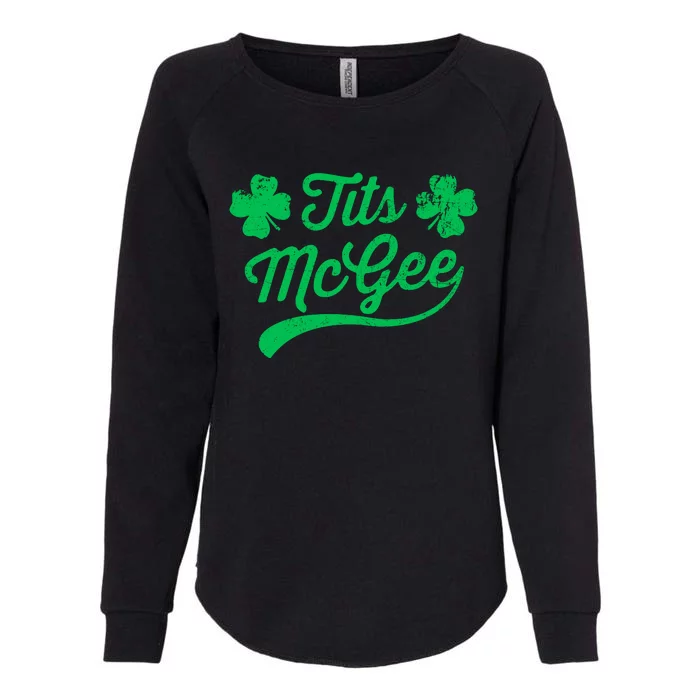 Tits Mcgee Funny St. PatrickS Day Shamrocks Womens California Wash Sweatshirt