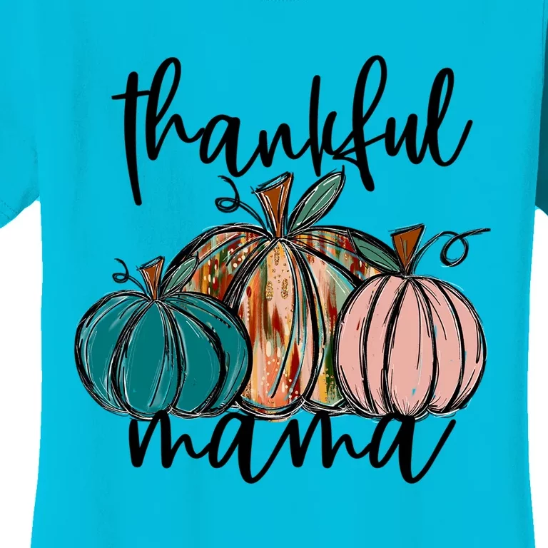 Thankful Mama Fall Season Pumpkin Design Gift Women's T-Shirt