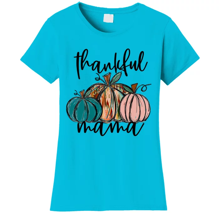 Thankful Mama Fall Season Pumpkin Design Gift Women's T-Shirt