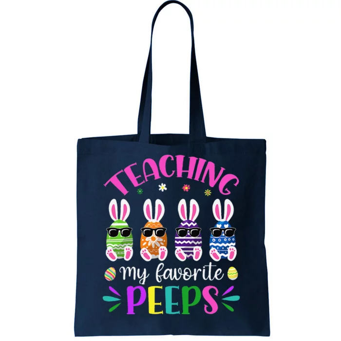 Teaching My Favorite Peeps Easter Day Funny Teacher Presents Tote Bag