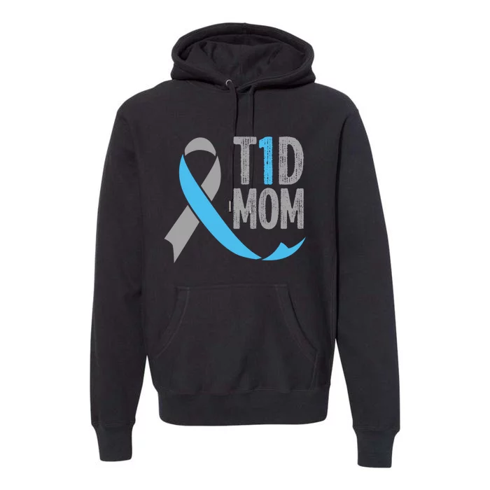 T1d Mom Funny Diabetic Gift For Women Type 1 Mom Diabetes Gift Premium Hoodie