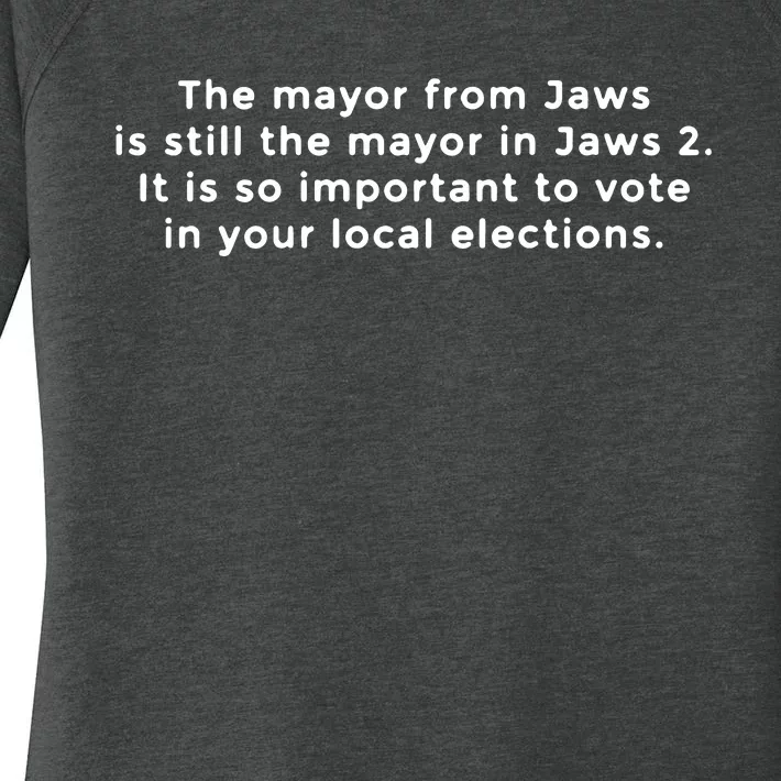 The Mayor From Jaws Is Still The Mayor In Jaws 2 Women's Perfect Tri Tunic Long Sleeve Shirt