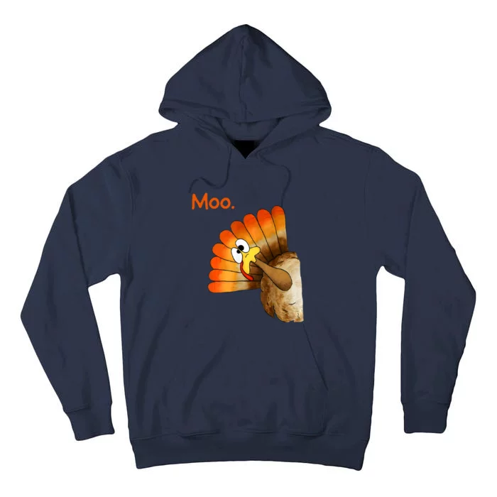 Turkey Moo Funny Thanksgiving Tall Hoodie