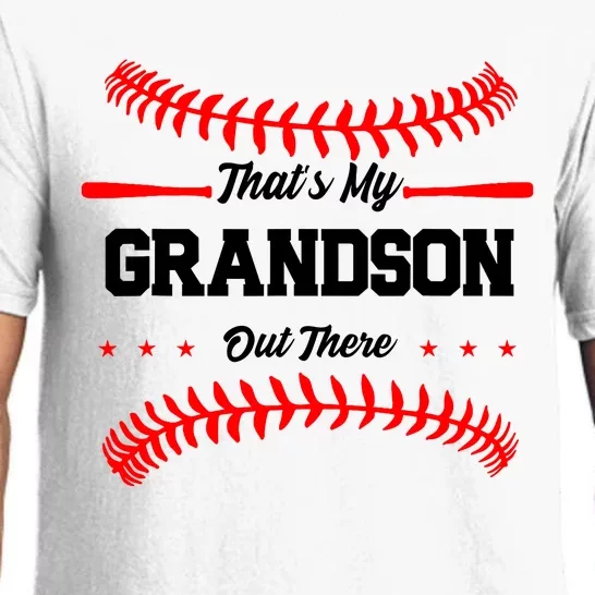 ThatS My Grandson Out There Wo Baseball Grandma Pajama Set