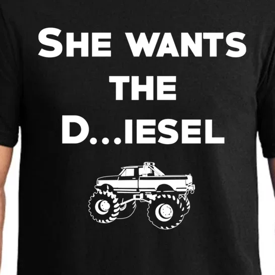 Truck Meme Gift She Wants The D Dick Diesel Truck Gift Great Gift Pajama Set